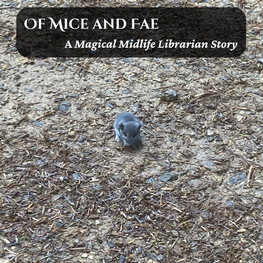 Of Mice and Fae