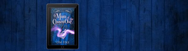 Sample Chapters of Mom of the Chosen One