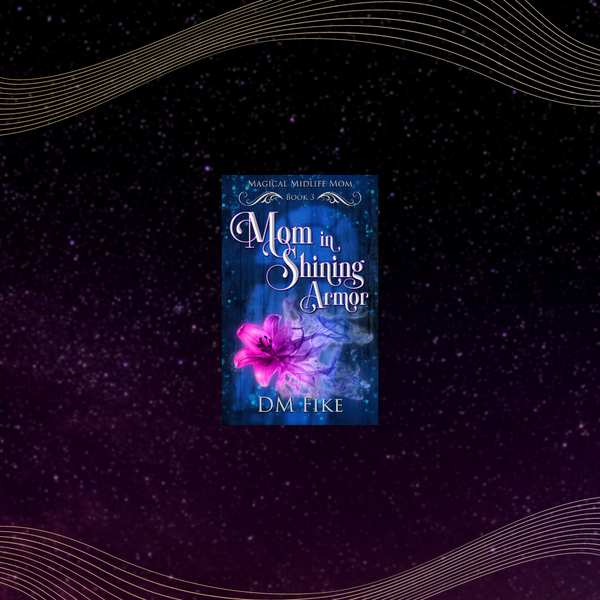 Mom in Shining Armor Book Launch