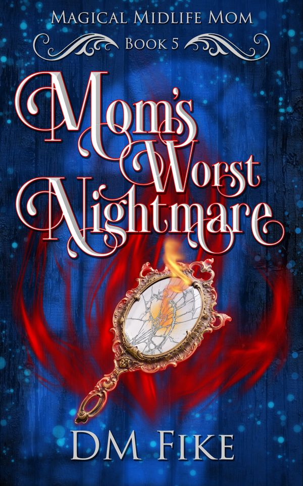 Mom's Worst Nightmare